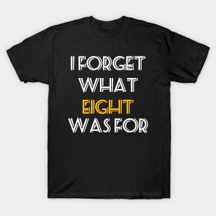 i forget what eight was for Violent Femmes Kiss Off T-Shirt